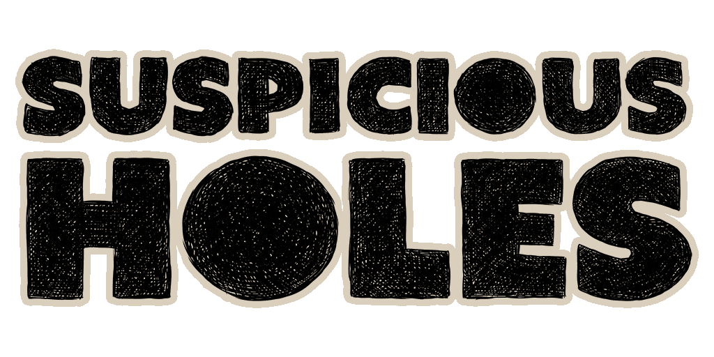 Suspicious Holes